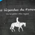 Comme dans n&rsquo;importe quel domaine il existe toujours des idées reçues, le marché du Forex ne fait pas exception à la règle. Nous allons voir quelques légendes qui font partie...