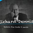 Richard Dennis – Trader Dans les années 1983, le fameux trader de matières premières, Richard Dennis et son ami de longue date, Bill Eckhardt, ont eu un différend sur le sujet de savoir si on naît grands traders ou si cela peut s'apprendre. L'idée de Dennis était qu'on pouvait enseigner aux gens à devenir de bons traders. Eckhardt pensait que la génétique était le facteur déterminant.