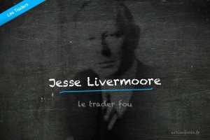 Jesse Livermoore