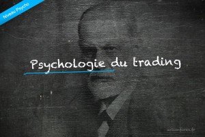 Psychologie du Trading