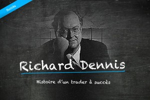 Richard Dennis - Trader à succès